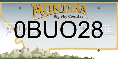 0BUO28 Montana License Plate