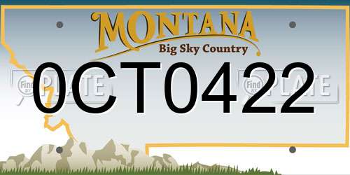 0CT0422 Montana License Plate