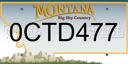 0CTD477 Montana License Plate