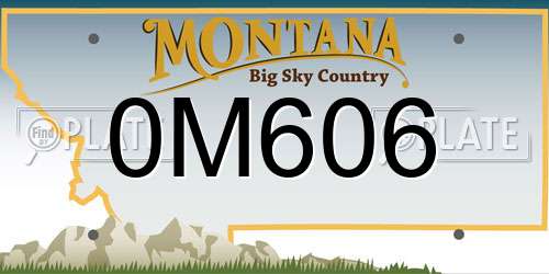 0M606 Montana License Plate