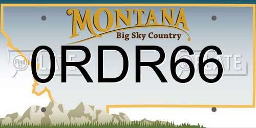 0RDR66 Montana License Plate