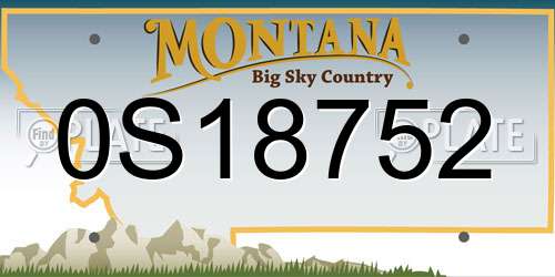 0S18752 Montana License Plate
