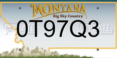 0T97Q3 Montana License Plate