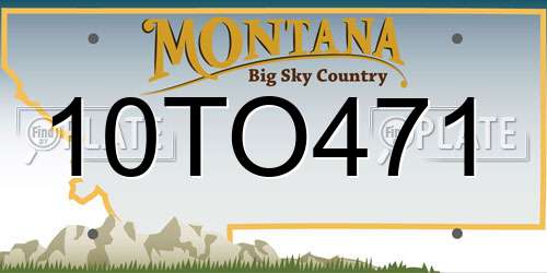 10TO471 Montana License Plate