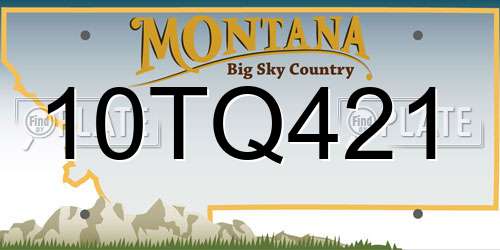 10TQ421 Montana License Plate