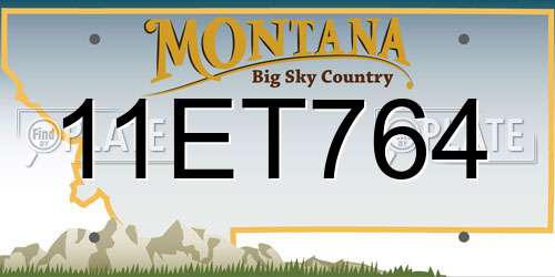 11ET764 Montana License Plate
