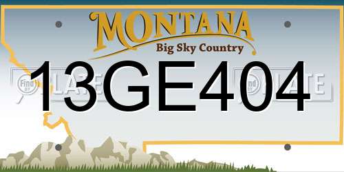 13GE404 Montana License Plate