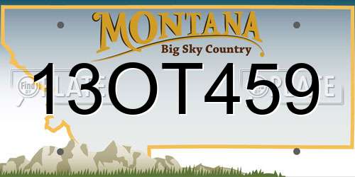13OT459 Montana License Plate
