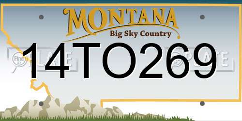 14TO269 Montana License Plate