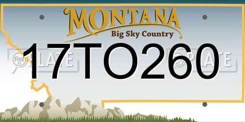 17TO260 Montana License Plate
