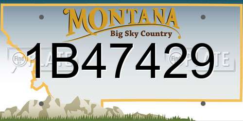 1B47429 Montana License Plate