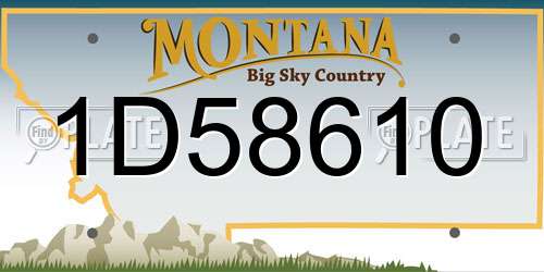 1D58610 Montana License Plate