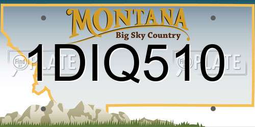 1DIQ510 Montana License Plate