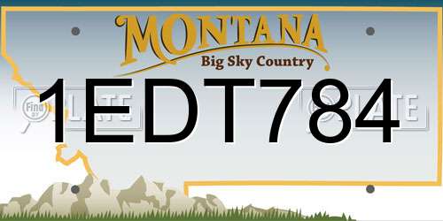 1EDT784 Montana License Plate