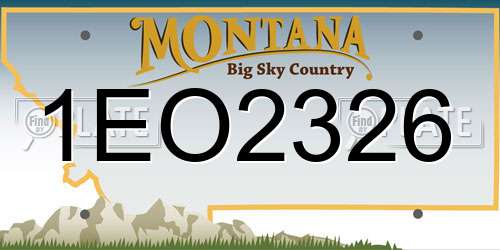 1EO2326 Montana License Plate