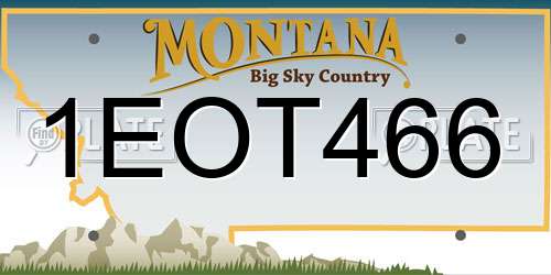 1EOT466 Montana License Plate