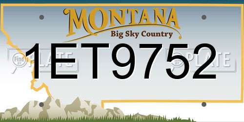 1ET9752 Montana License Plate