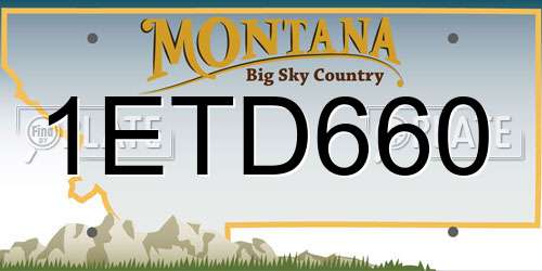 1ETD660 Montana License Plate