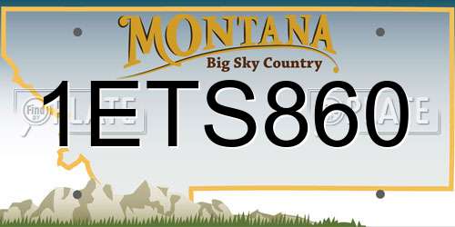 1ETS860 Montana License Plate