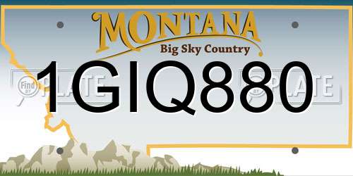 1GIQ880 Montana License Plate