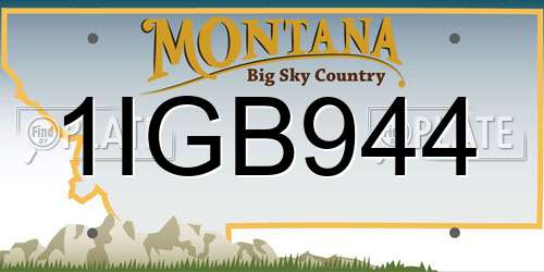 1IGB944 Montana License Plate