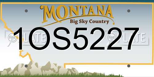 1OS5227 Montana License Plate