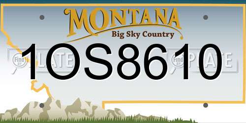 1OS8610 Montana License Plate