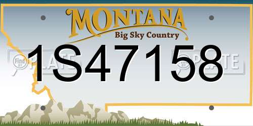 1S47158 Montana License Plate