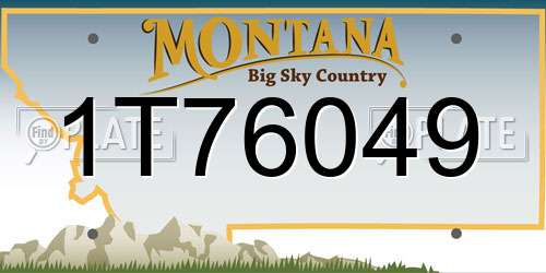 1T76049 Montana License Plate