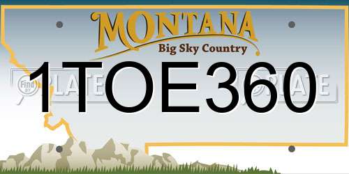 1TOE360 Montana License Plate
