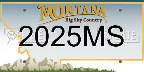 2025MS Montana License Plate
