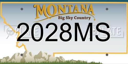 2028MS Montana License Plate