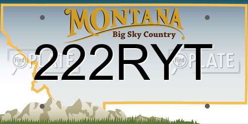222RYT Montana License Plate