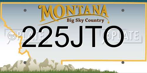 225JTO Montana License Plate