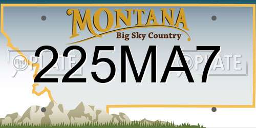 225MA7 Montana License Plate