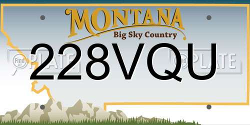 228VQU Montana License Plate