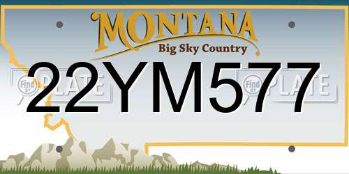 22YM577 Montana License Plate