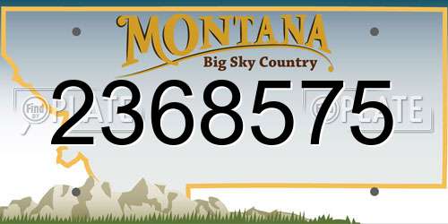 2368575 Montana License Plate