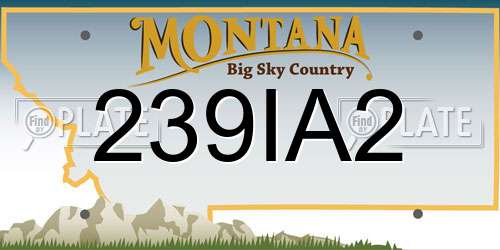 239IA2 Montana License Plate
