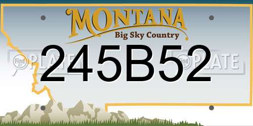 245B52 Montana License Plate