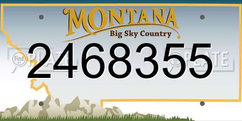 2468355 Montana License Plate