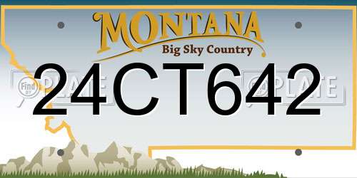 24CT642 Montana License Plate