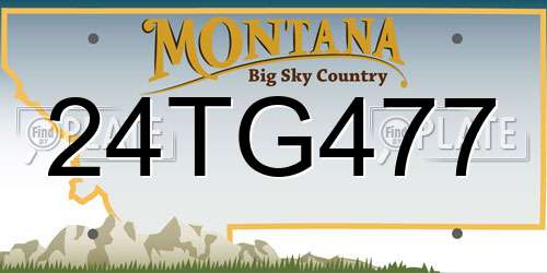 24TG477 Montana License Plate