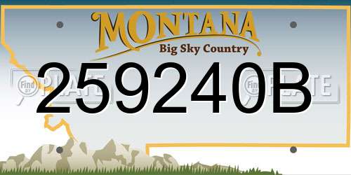 259240B Montana License Plate