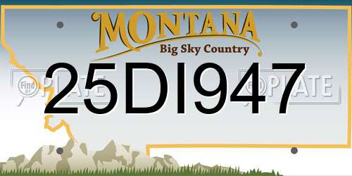 25DI947 Montana License Plate