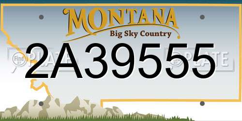 2A39555 Montana License Plate
