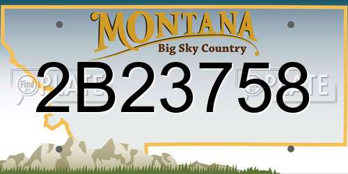 2B23758 Montana License Plate