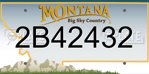 2B42432 Montana License Plate