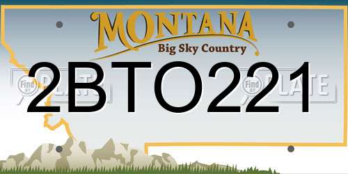 2BTO221 Montana License Plate