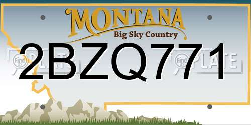 2BZQ771 Montana License Plate